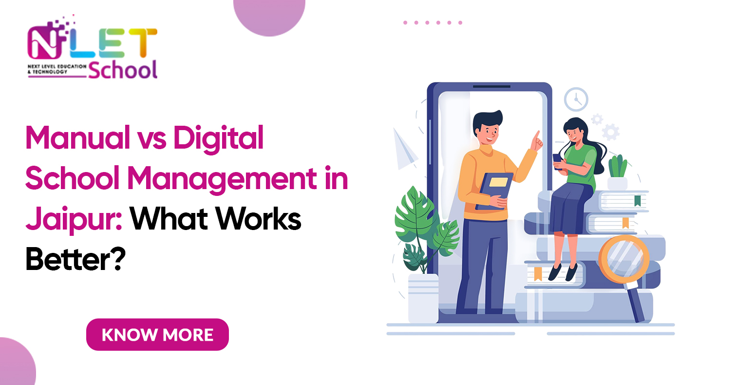 manual-vs-digital-school-management-in-jaipur-what-works-better
